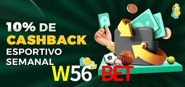 10% de bônus de cashback na W56 BET